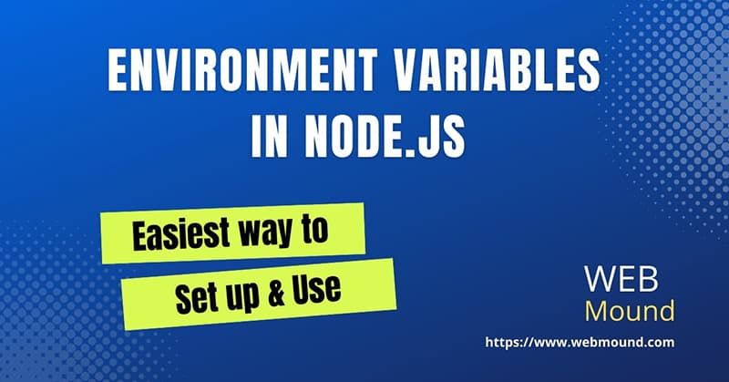 Easiest Way to Set & Use Environment Variables (.env) in Node.js