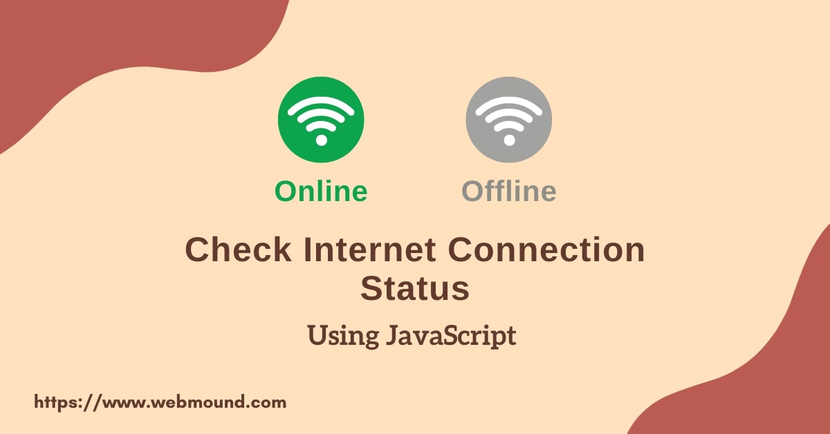 Check Internet Connection Offline/Online Using JavaScript in Browser