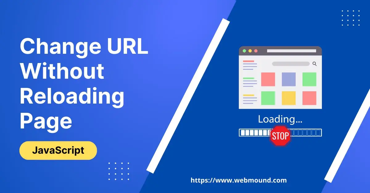 How to Change URL Dynamically Without Reloading Page in JavaScript