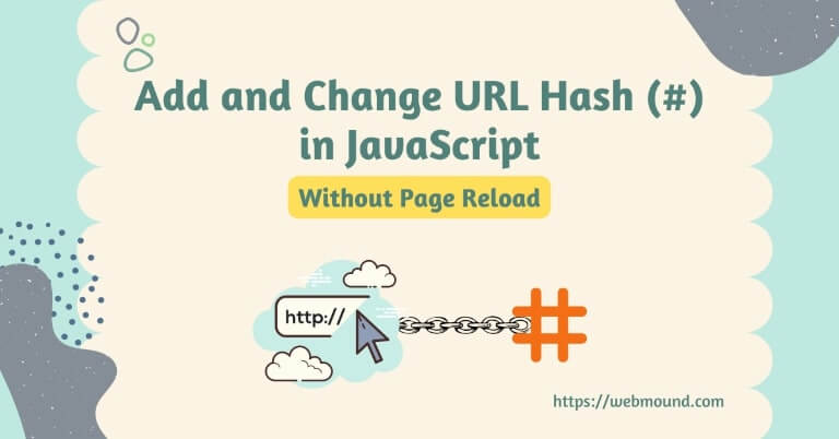 Add and Change URL Hash (#) in JavaScript Without Reloading